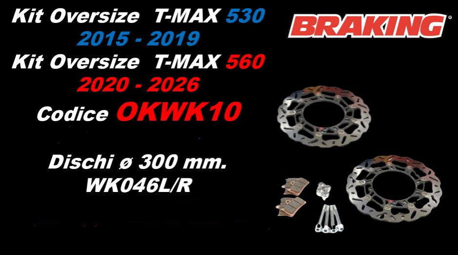 Kit Dischi Freno Maggiorati Anteriori DA 300 mm YAMAHA T-MAX 530/560 2015/2026 con pastiglie sinterizzate BRAKING OKWK10